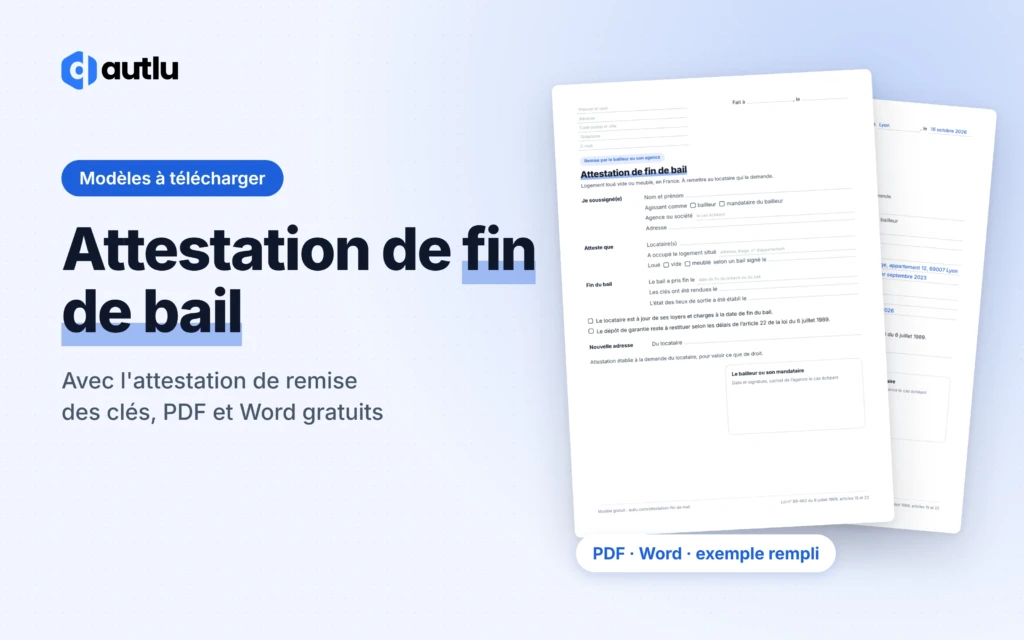 Attestation de fin de bail : aperçu du modèle vierge et de l'exemple rempli, PDF et Word